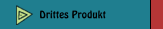 Drittes Produkt